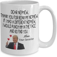 Най -добрият племенник Тръмп чаша за кафе благодаря, че ми беше идеята за подарък за племенник за чичо Мъже, благодаря чаена чаша Ден на бащата